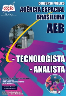 Agência Espacial Brasileira (AEB)-TECNOLOGISTA / ANALISTA-ASSISTENTE C*T / 3 / I - ÁREA: APOIO ADMINISTRATIVO